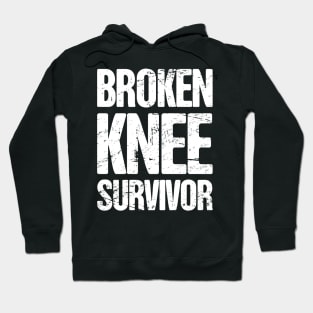 Survivor - Get Well Gift Fractured Broken Knee Cap Hoodie